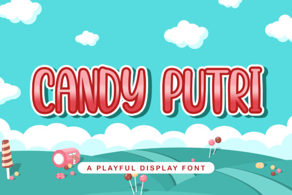 Candy Putri: A Playful Font for Your Brand’s Visual Upgrade