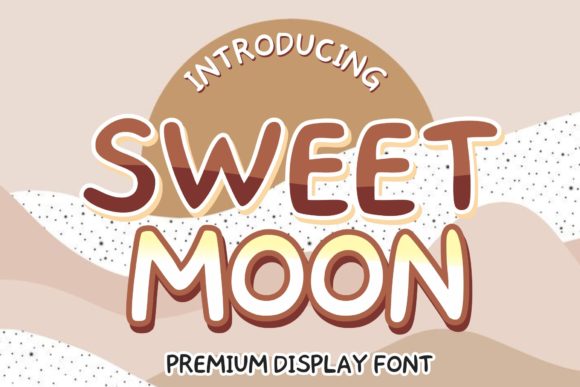 Sweet Moon Display Font Review